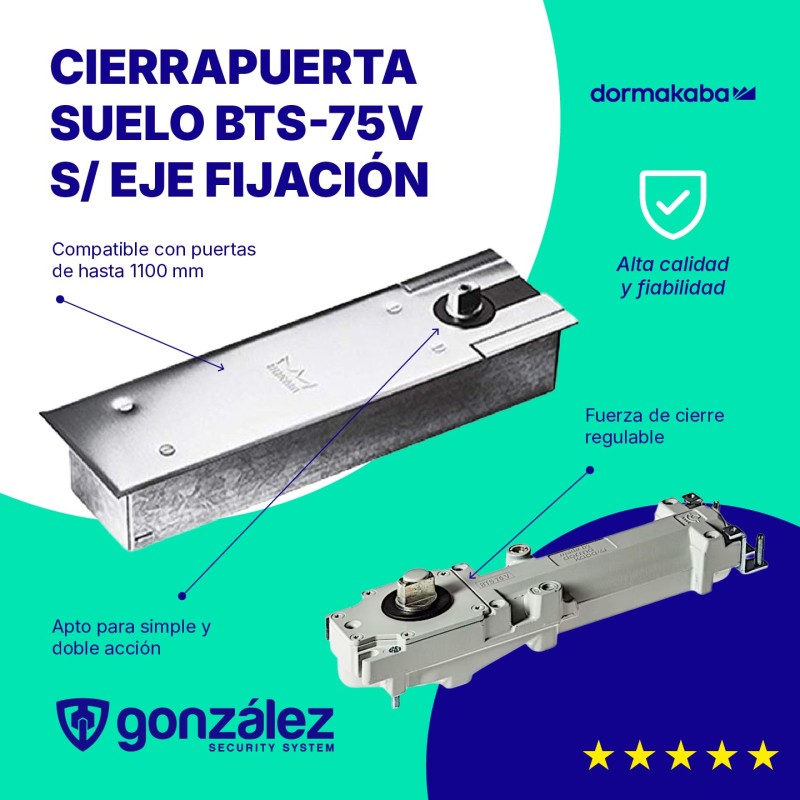 Cierrapuerta Suelo BTS-75V S | Ferretería González